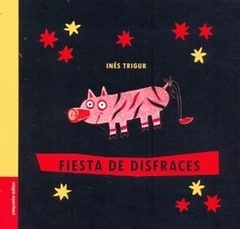 Fiesta de disfraces - Inés Trigub