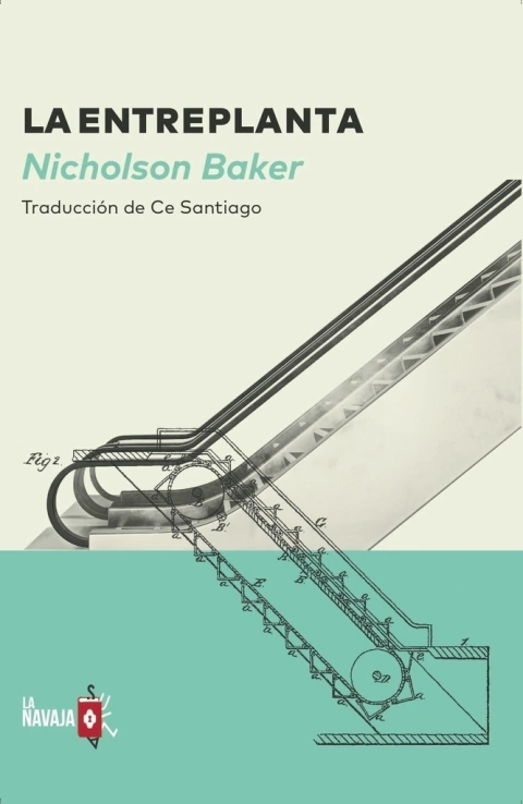 La Entreplanta - Nicholson Baker