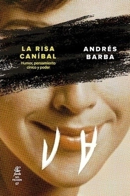 La risa caníbal - Andrés Barba