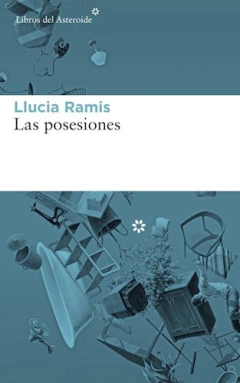 Las posesiones - Llucia Ramis
