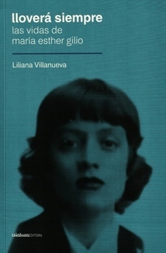 Lloverá siempre - Liliana Villanueva