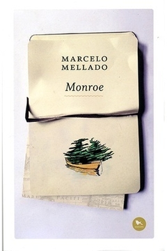 Monroe - Marcelo Mellado