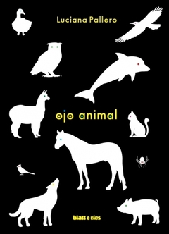 Ojo animal - Luciana Pallero
