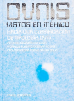 Ovnis vistos en México - Alfonso Salazar