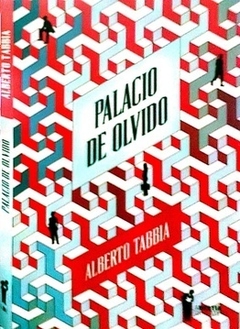 Palacio de olvido - Alberto Tabbia