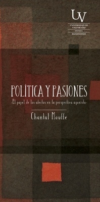 Política y pasiones - Chantal Mouffe