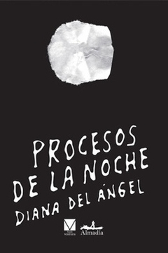 Procesos de la noche - Diana Del Ángel