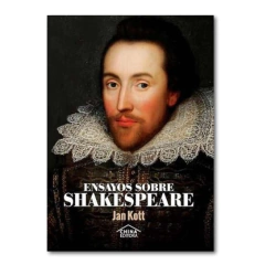 Ensayos sobre Shakespeare - Jan Kott