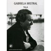 Tala - Gabriela Mistral