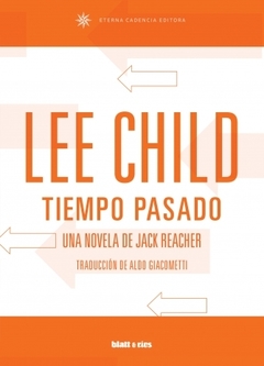 Tiempo pasado - Lee Child