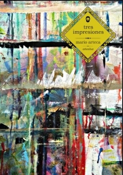 Tres impresiones - Mario Arteca