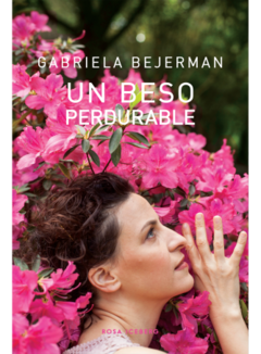Un beso perdurable - Gabriela Bejerman