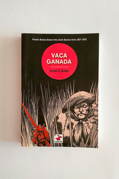 Vaca ganada - Ariel D. Adler