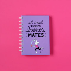 Libreta "Al mal tiempo Buenos Mates" (Violeta)