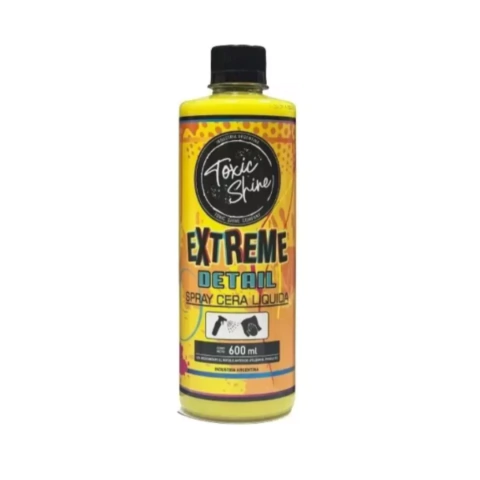 Spray Cera Liquida Extreme Detail Toxic Shine 600cc