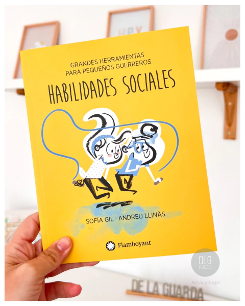 Habilidades sociales. Grandes herramientas para pequeños guerreros - comprar online