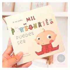 A mi lado mil personajes puedes ser