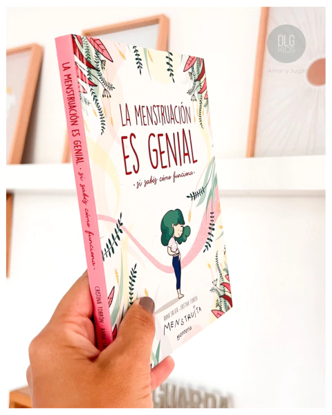 La menstruación es genial... si sabés cómo funciona