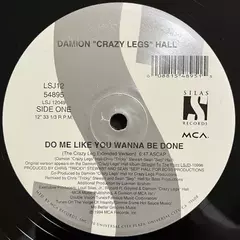 Damion Hall – Do Me Like You Wanna Be Done - comprar online