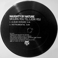 Naughty By Nature – Mourn You Til I Join You - comprar online