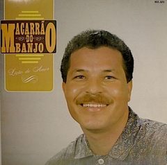 Macarrão Do Banjo - Lição De Amor