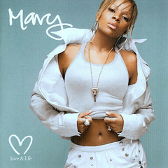Mary J. Blige – Love & Life