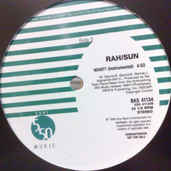 Rah/Sun – What?