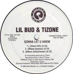 Lil Bud & Tizone – Gonna Let U Know