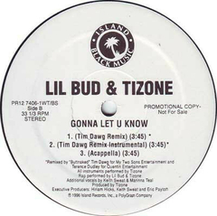 Lil Bud & Tizone – Gonna Let U Know - comprar online