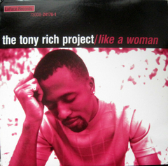 The Tony Rich Project – Like A Woman