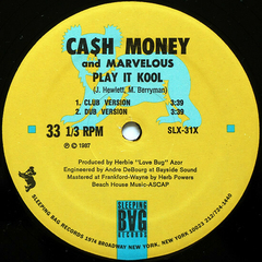 Cash Money And Marvelous - Play It Kool / Ugly People Be Quiet! na internet