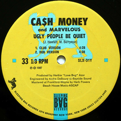 Cash Money And Marvelous - Play It Kool / Ugly People Be Quiet! - Promo Only Djs