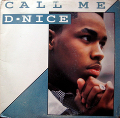 D-Nice ‎– Call Me D-Nice