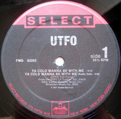 UTFO - Ya Cold Wanna Be With Me