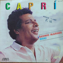 Caprí – Baixinho Injuriado / Maiau