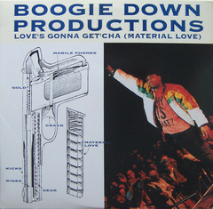 Boogie Down Productions – Love's Gonna Get'cha (Material Love)