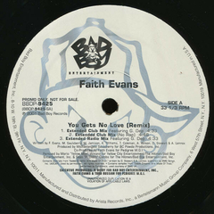 Faith Evans – You Gets No Love (Remix) / I Love You