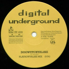 Digital Underground – Doowutchyalike / Hip Hop Doll na internet