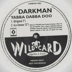 Darkman – Yabba Dabba Doo - comprar online