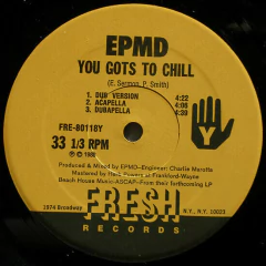EPMD – You Gots To Chill - loja online