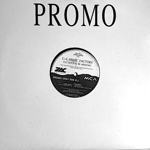 C + C Music Factory – I'll Always Be Around