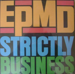 EPMD – Strictly Business