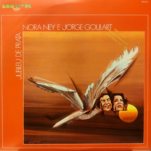 Nora Ney E Jorge Goulart – Jubileu De Prata