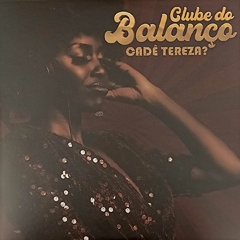 Clube Do Balanço ‎– Cadê Tereza?