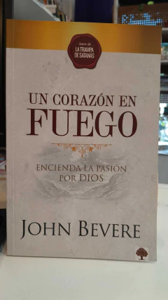 Un corazón en Fuego John Bevere - comprar online