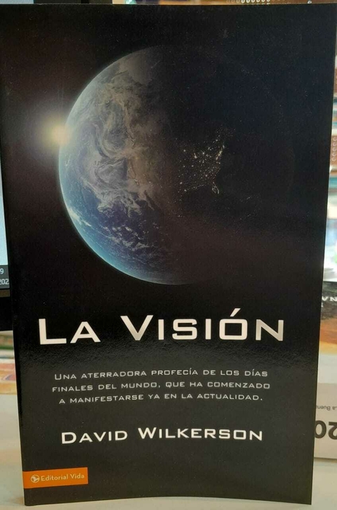 La Visión. David Wilkerson