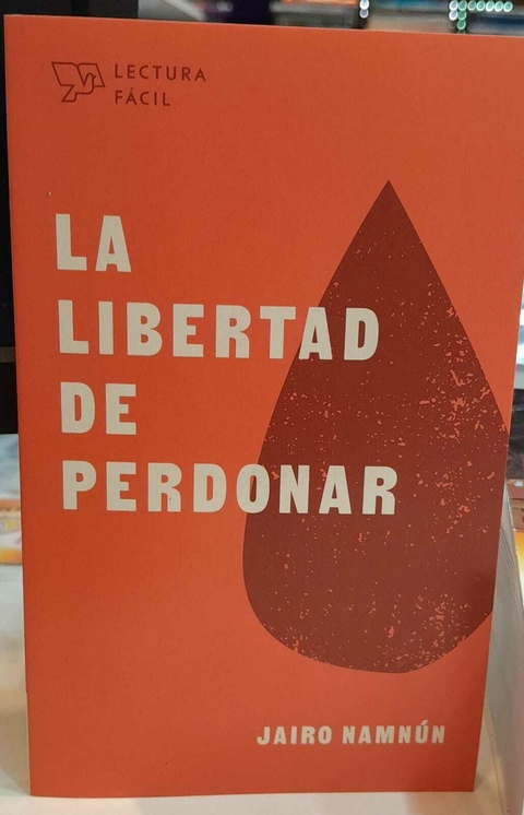 La libertad de perdonar Jairo Namnún