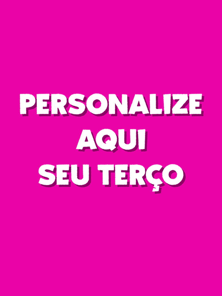 Personalize seu terço aqui