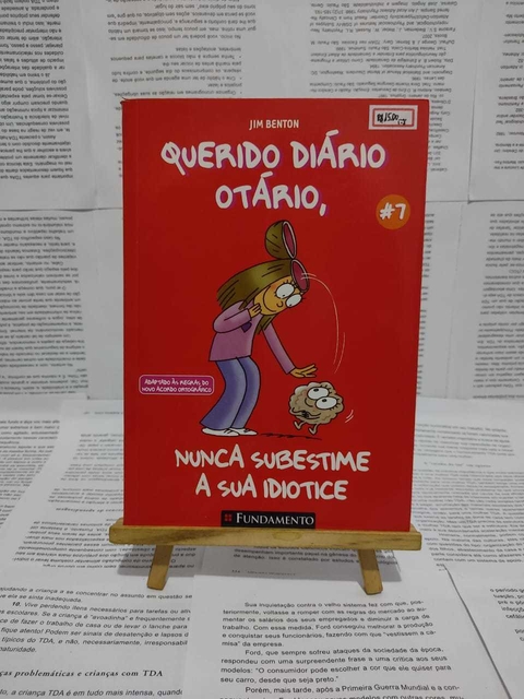 Querido Diário Otário - Nunca subestime sua idiotice