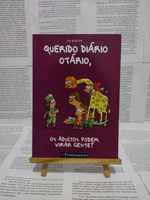 Querido Diário Otário - Os adultos podem virar gente ?